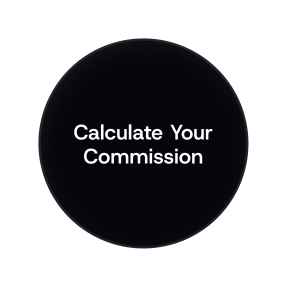 Calculate Your Commission
